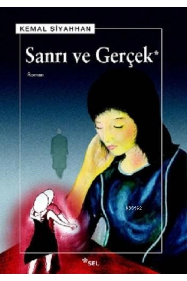 Sanrı ve Gerçek