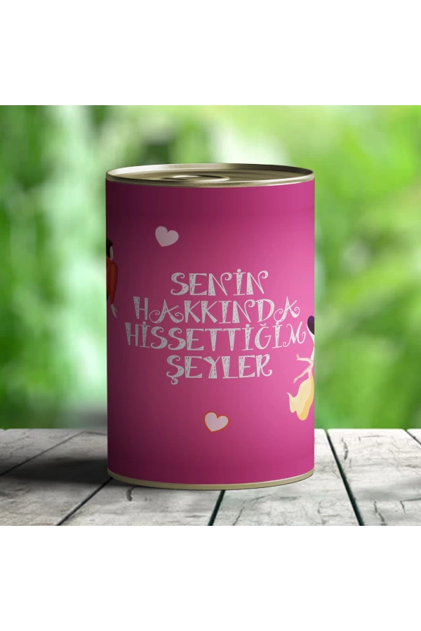 Senin Hakkında Hissettiklerim Hediye Konservesi