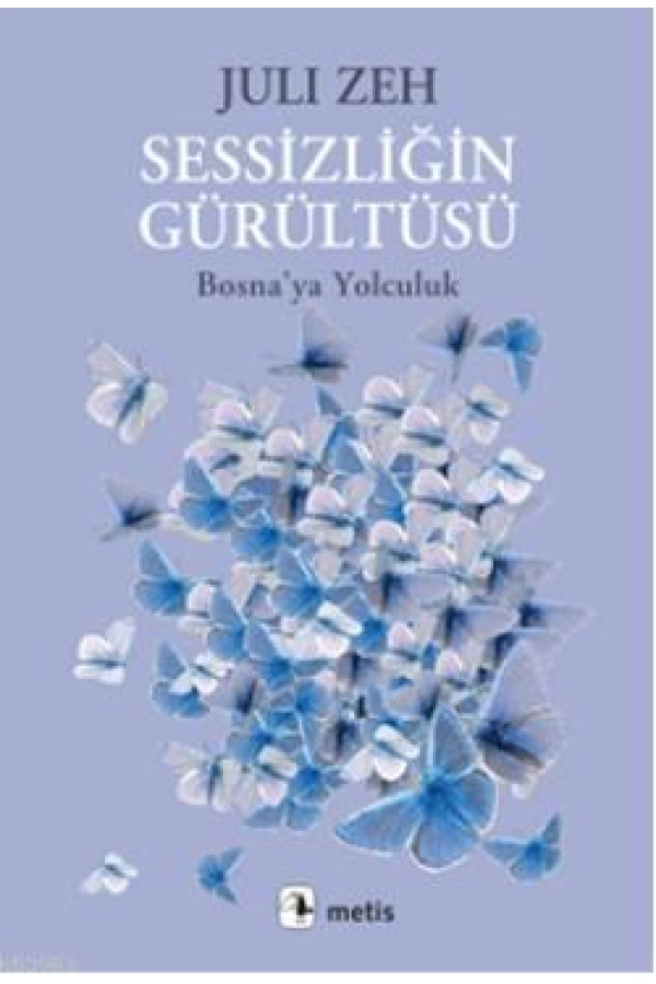 Sessizliğin Gürültüsü; Bosnaya Yolculuk