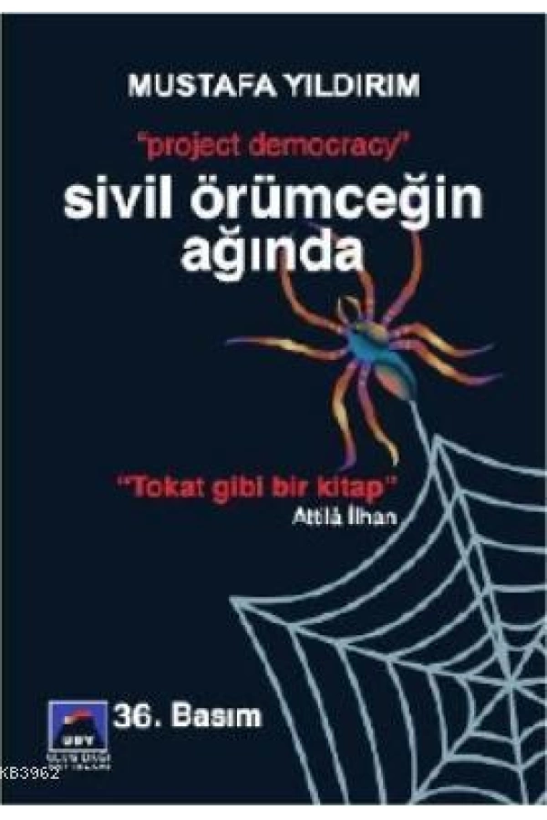 Sivil Örümceğin Ağında