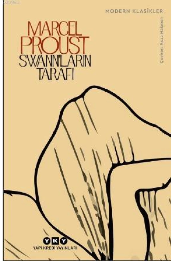 Swannların Tarafı; Kayıp Zamanın İzinde 1. Kitap