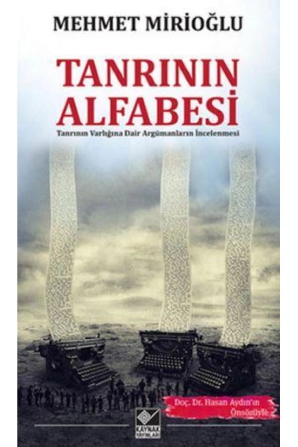 Tanrının Alfabesi; Tanrının Varlığına Dair Argümanların İncelenmesi