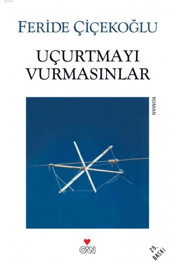 Uçurtmayı Vurmasınlar