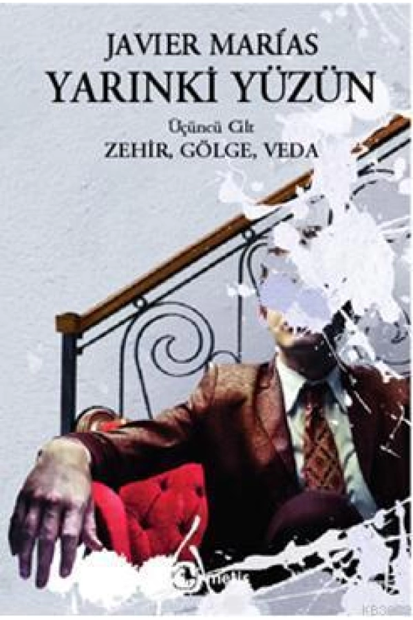 Yarınki Yüzün (Cilt 3); Zehir, Gölge, Veda