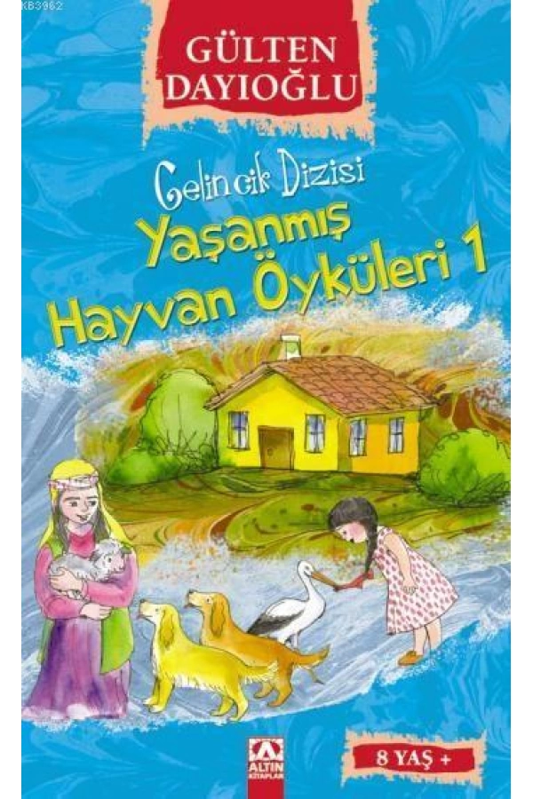 Yaşanmış Hayvan Öyküleri 1 (8+ Yaş); Gelincik Dizisi