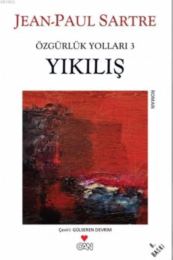 Yıkılış; Özgürlük Yolları 3. Kitap