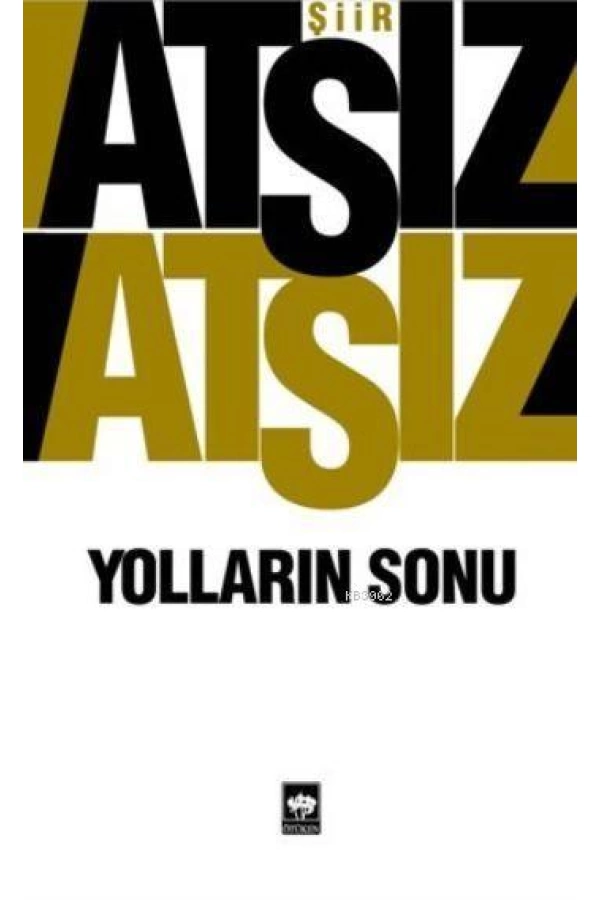 Yolların Sonu