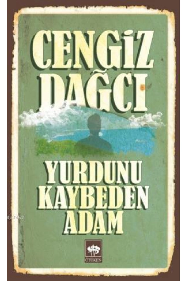 Yurdunu Kaybeden Adam