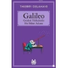 Galileo - Gözleri Yıldızlarda Bir Bilim Adamı