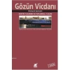 Gözün Vicdanı; Kentin Tasarımı ve Toplumsal Yaşam