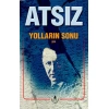 Yolların Sonu