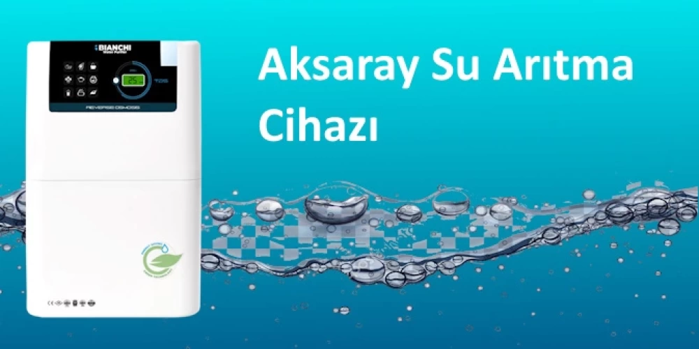 Aksaray Su Arıtma Cihazı