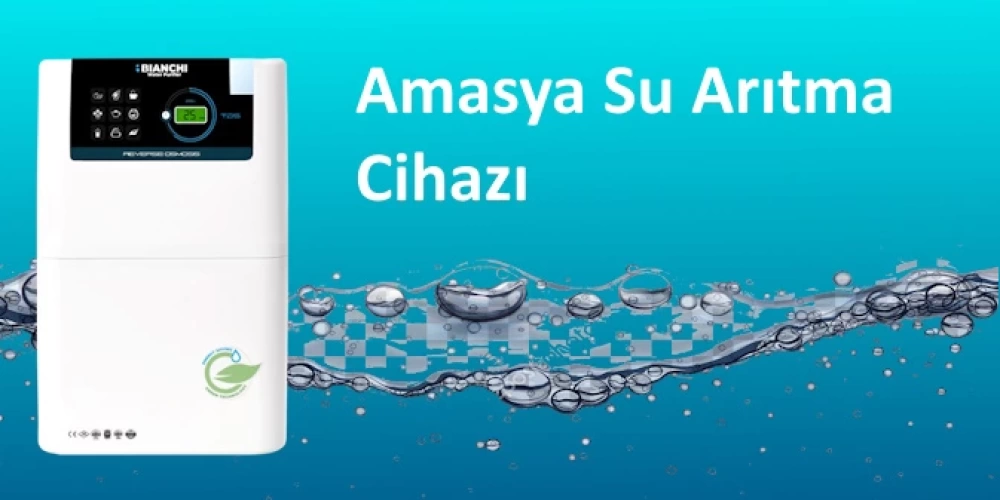 Amasya Su Arıtma Cihazı