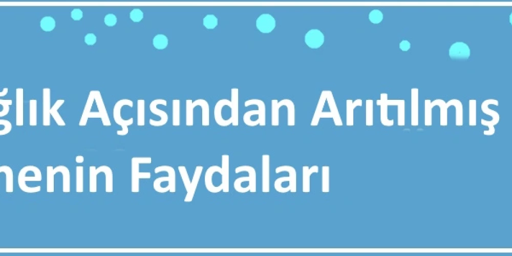 Sağlık Açısından Arıtılmış Su: İçmenin Önemi ve Faydaları