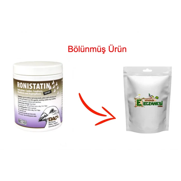 Ronistatin 25 gram bölünmüş