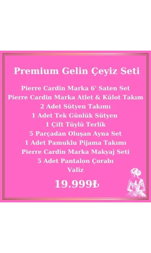 Gelin Çeyiz Paketi Premium Paket