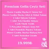 Gelin Çeyiz Paketi Premium Paket