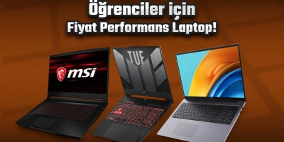 Öğrenciler İçin Fiyat Performans Laptop