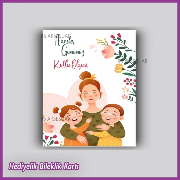 Anneler Günü Hediyelik Bileklik Kartı