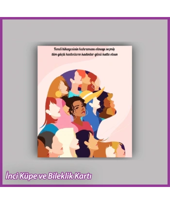 8 Mart Kadınlar Günü Hediyelik Küpe ve Bileklik Kartı - KH42