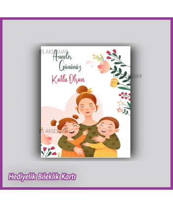 Anneler Günü Hediyelik Bileklik Kartı