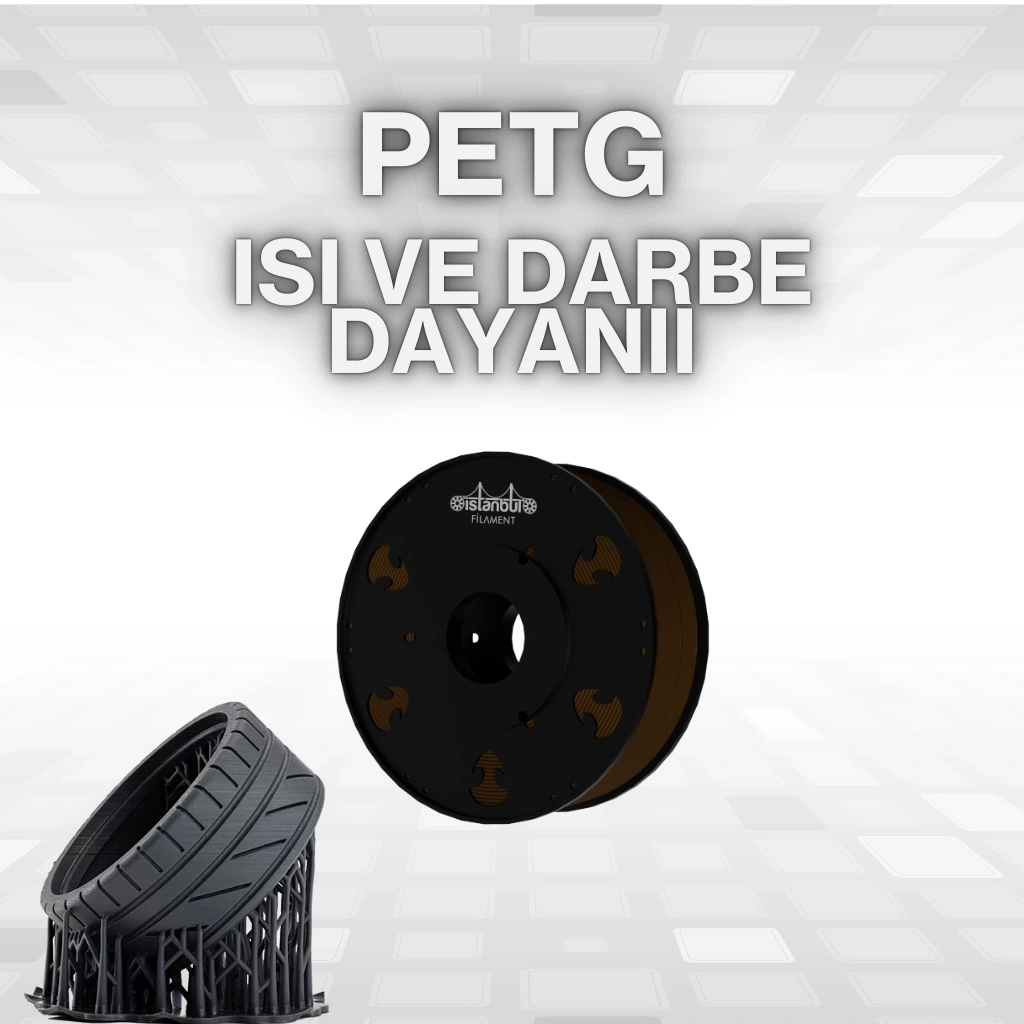 PETG FİLAMENT MÜHENDİSLİK