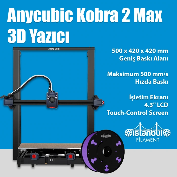 Anycubic Kobra 2 Max 3D Yazıcı