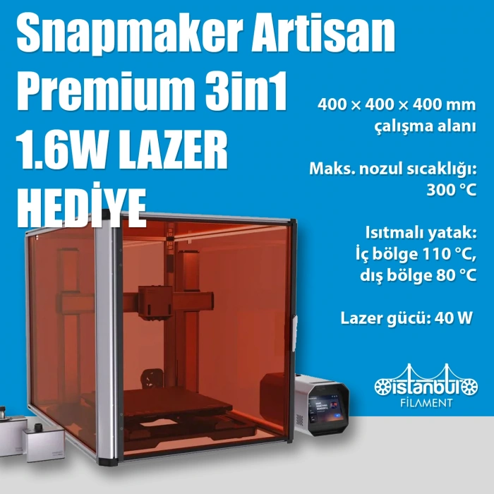 Snapmaker Artisan Premium 3in1 3D Yazıcı 1.6W LAZER HEDİYE