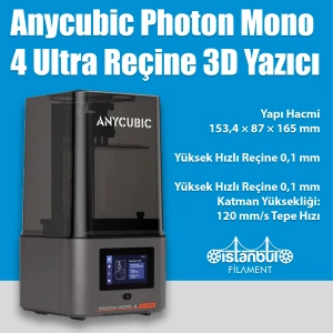 Anycubic Photon Mono 4 Ultra Reçine 3D Yazıcı