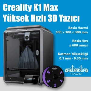 Creality K1 Max Yüksek Hızlı 3D Yazıcı