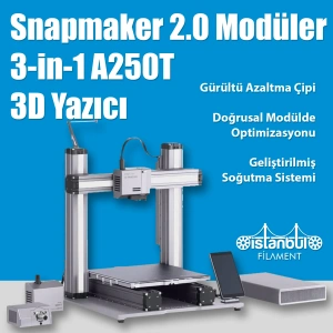 Snapmaker 2.0 Modüler 3-in-1 A250T 3D Yazıcı