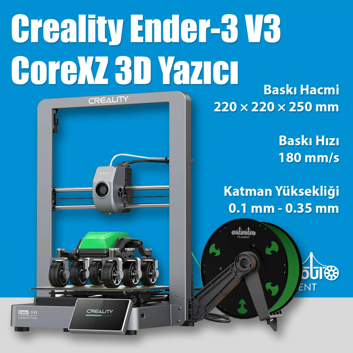 Creality Ender‑3 V3 CoreXZ 3D Yazıcı – 220×220×250 mm, Hızlı ve
