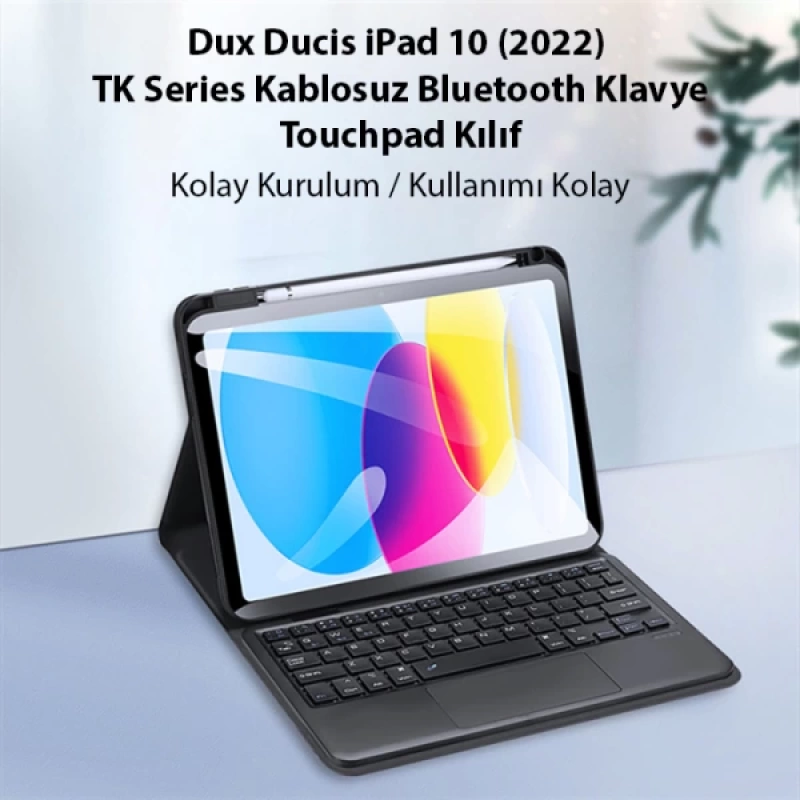 Dux Ducis iPad 10 (2022) TK Series Kablosuz Bluetooth Klavye Touchpad Kılıf