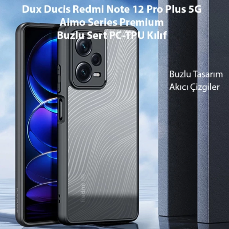 Dux Ducis Redmi Note 12 Pro Plus 5G Aimo Series Premium Buzlu Sert PC-TPU Kılıf