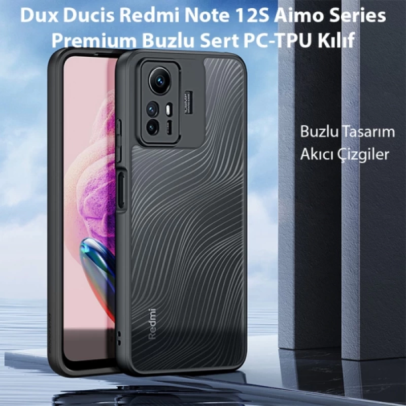 Dux Ducis Redmi Note 12S Aimo Series Premium Buzlu Sert PC-TPU Kılıf