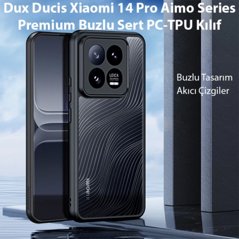 Dux Ducis Xiaomi 14 Pro Aimo Series Premium Buzlu Sert PC-TPU Kılıf