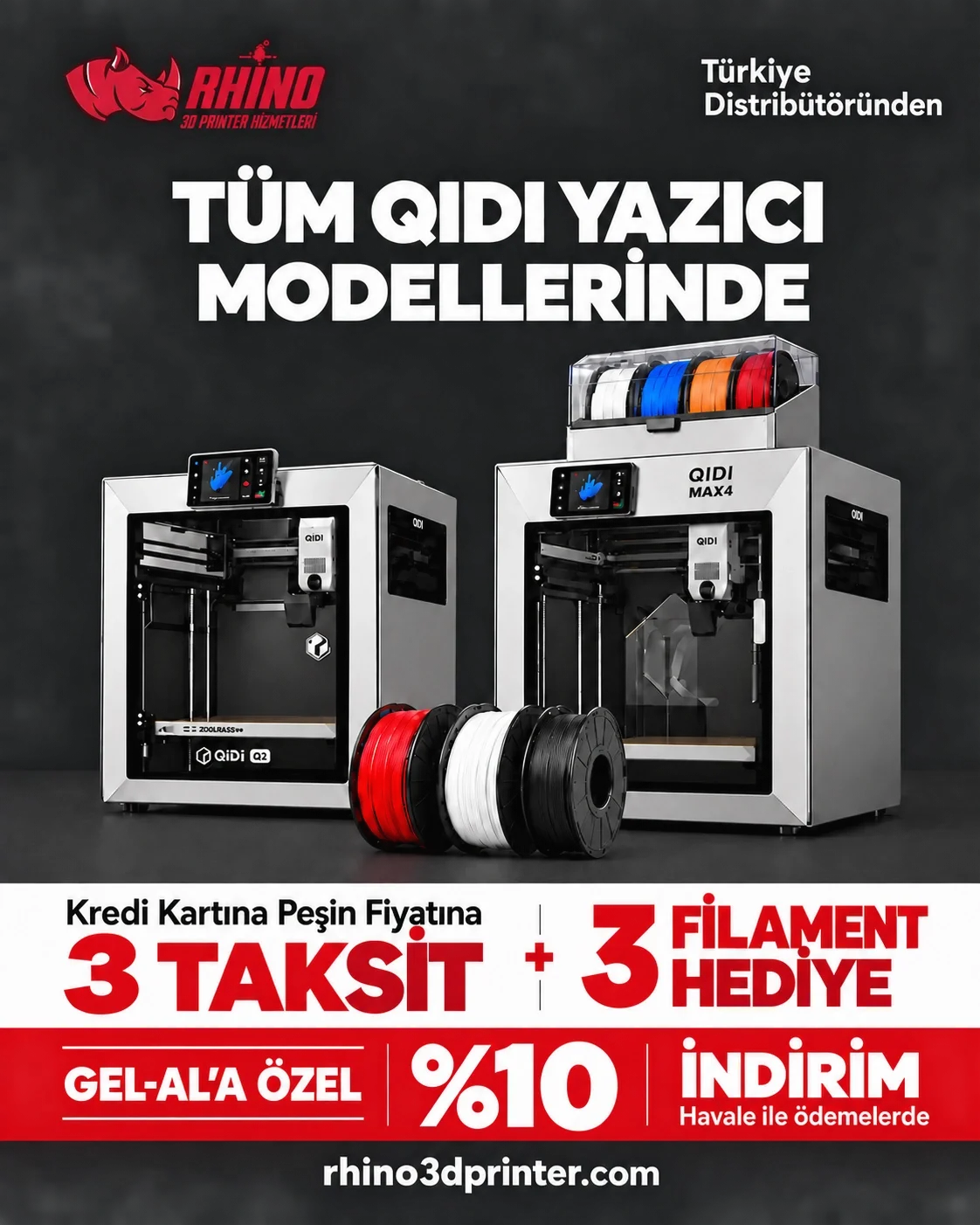 QIDI TAKSİT KAMPANYASI
