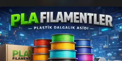 PLA Filamentler