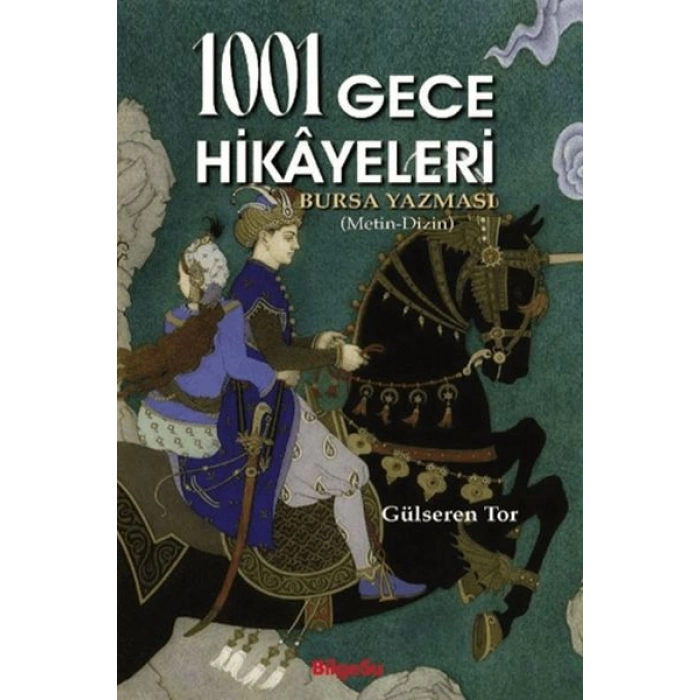 1001 Gece Hikayeleri Bursa Yazması (Metin-Dizin)