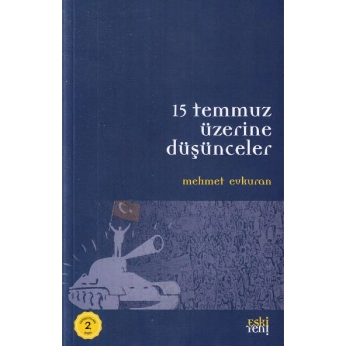 15 Temmuz Üzerine Düşünceler