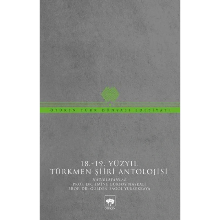 18-19 Yüzyıl Türkmen Şiiri Antolojisi
