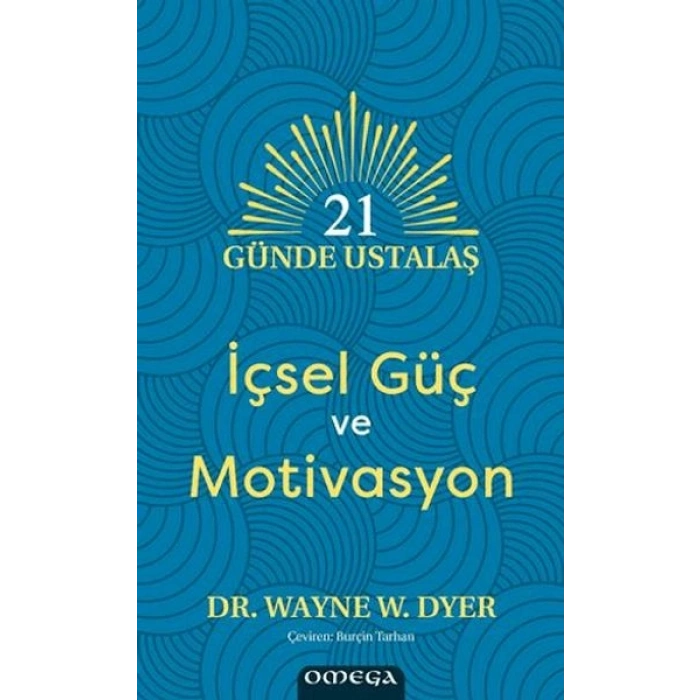 21 Gu¨nde Ustalaş - İçsel Gu¨ç ve Motivasyon