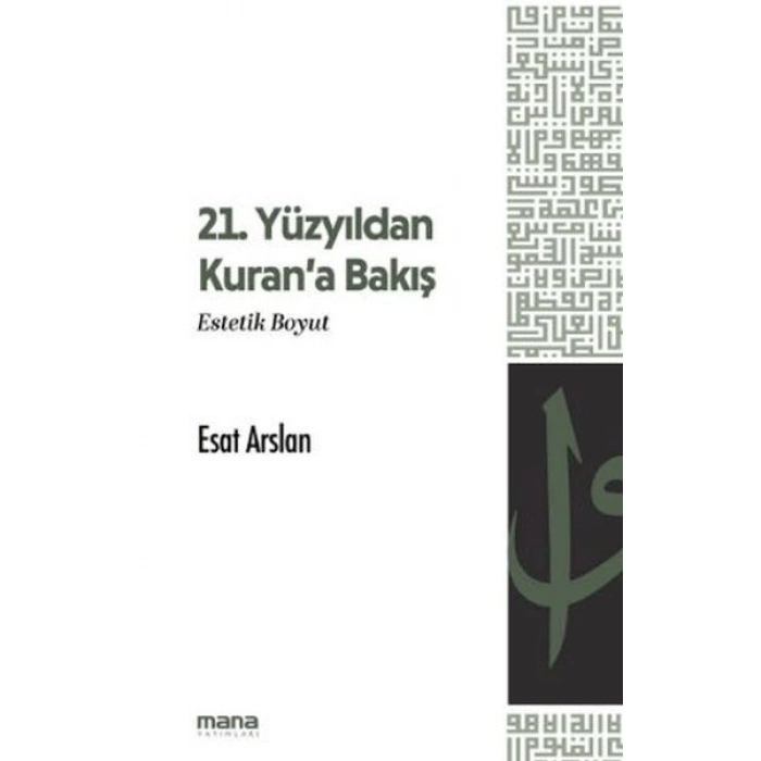 21. Yüzyıldan Kurana Bakış