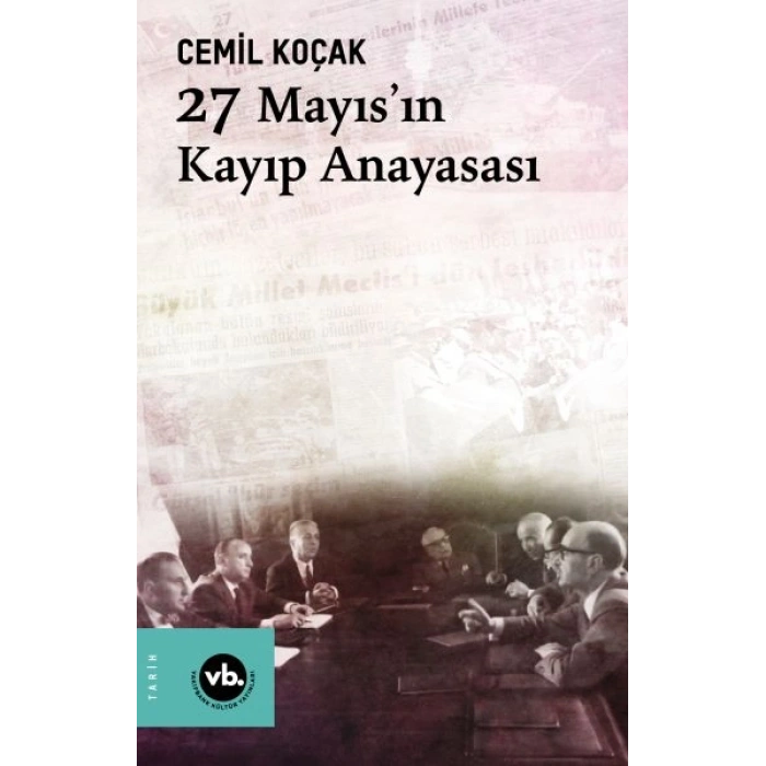 27 Mayısın Kayıp Anayasası