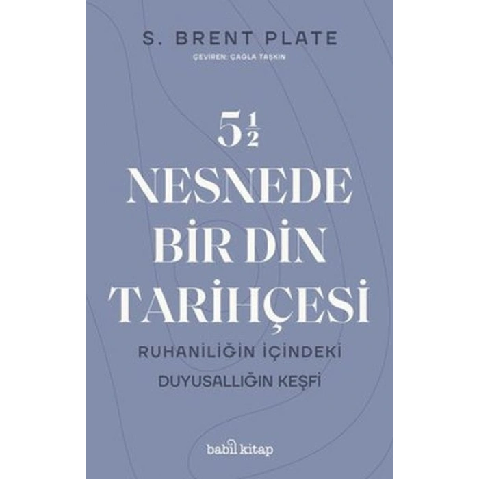 5,5 Nesnede Bir Din Tarihçesi