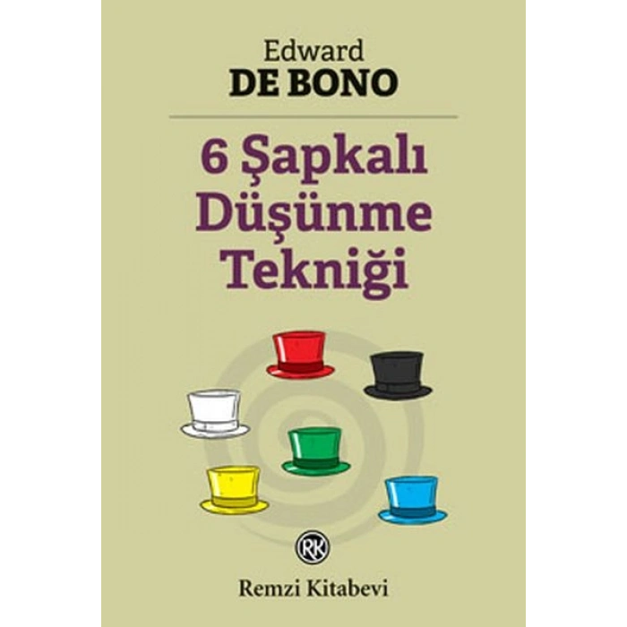6 Şapkalı Düşünme Tekniği