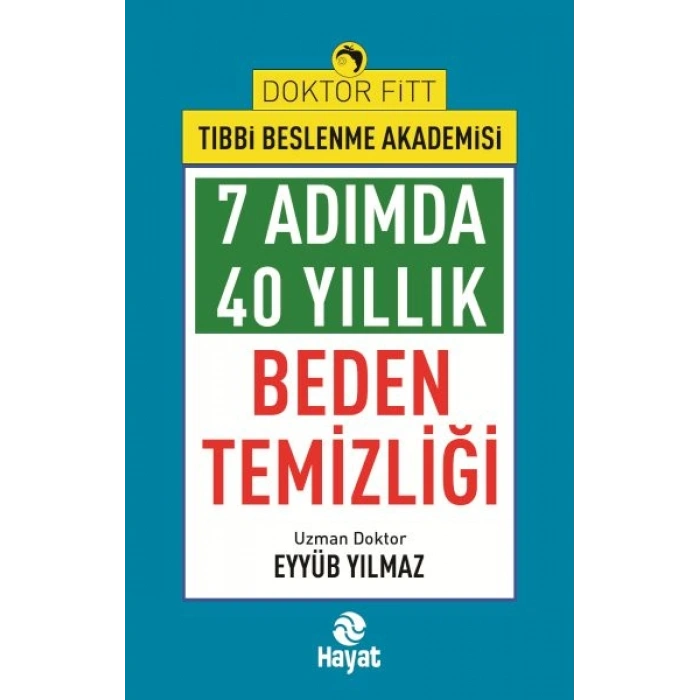 7Adımda 40 Yıllık Beden Temizliği