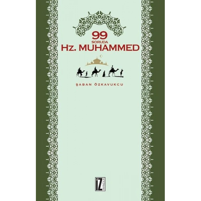 99 Soruda Hz. Muhammed