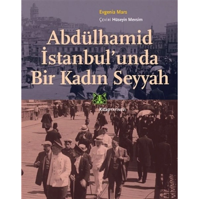 Abdülhamid İstanbul’unda Bir Kadın Seyyah
