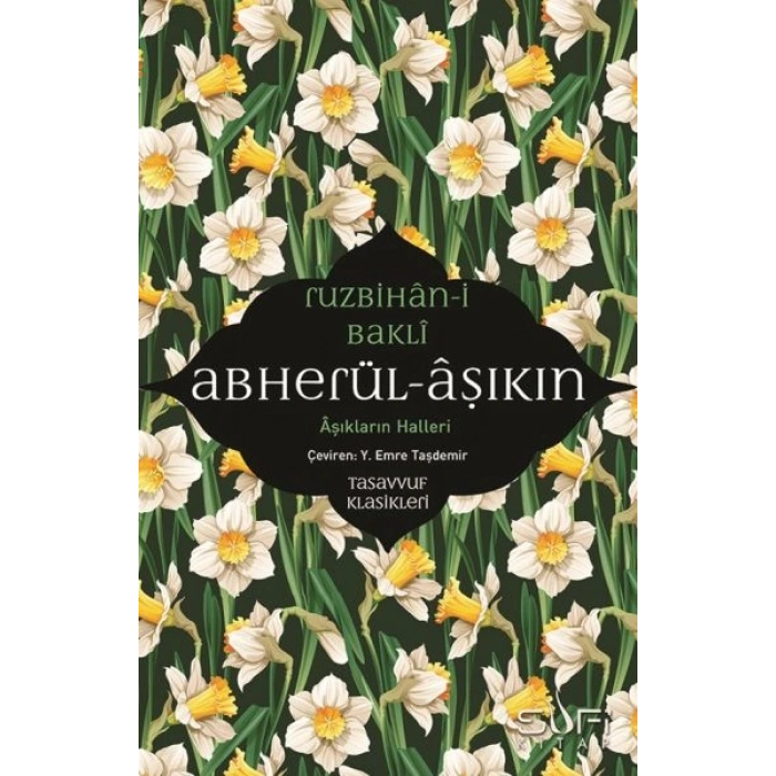 Abherül-Âşıkin & Aşıkların Halleri